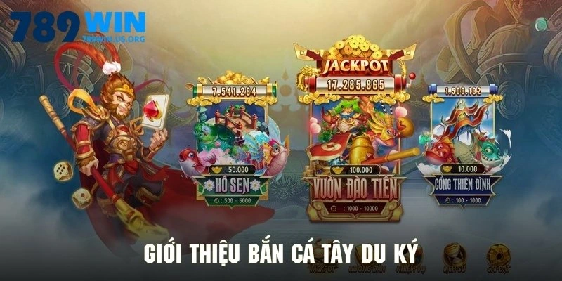 Giới thiệu bắn cá Tây Du Ký