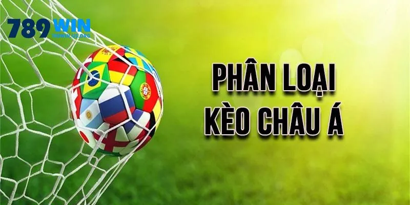 Phân loại kèo Châu Á