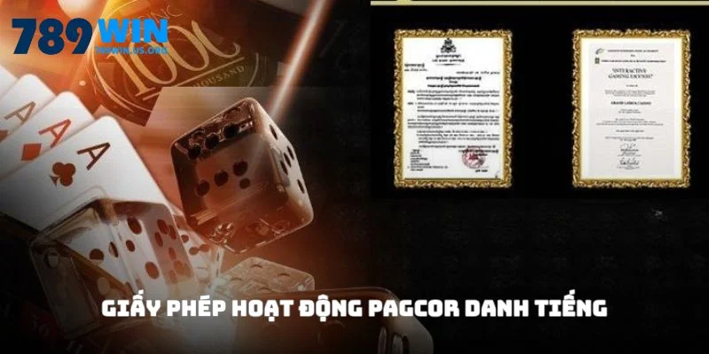 Giấy phép hoạt động PAGCOR danh tiếng