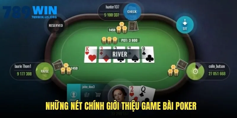 Khái quát về tựa game số 1 hiện nay game bài Poker