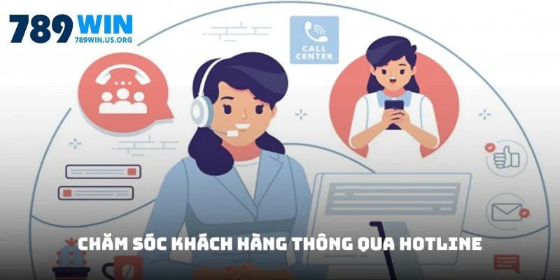 Chăm sóc khách hàng thông qua hotline