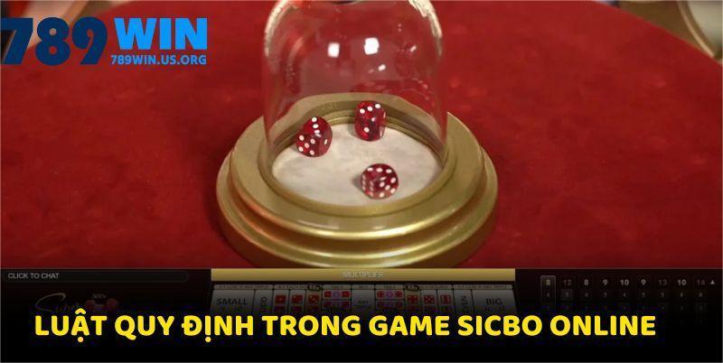 Luật quy định trong game sicbo online